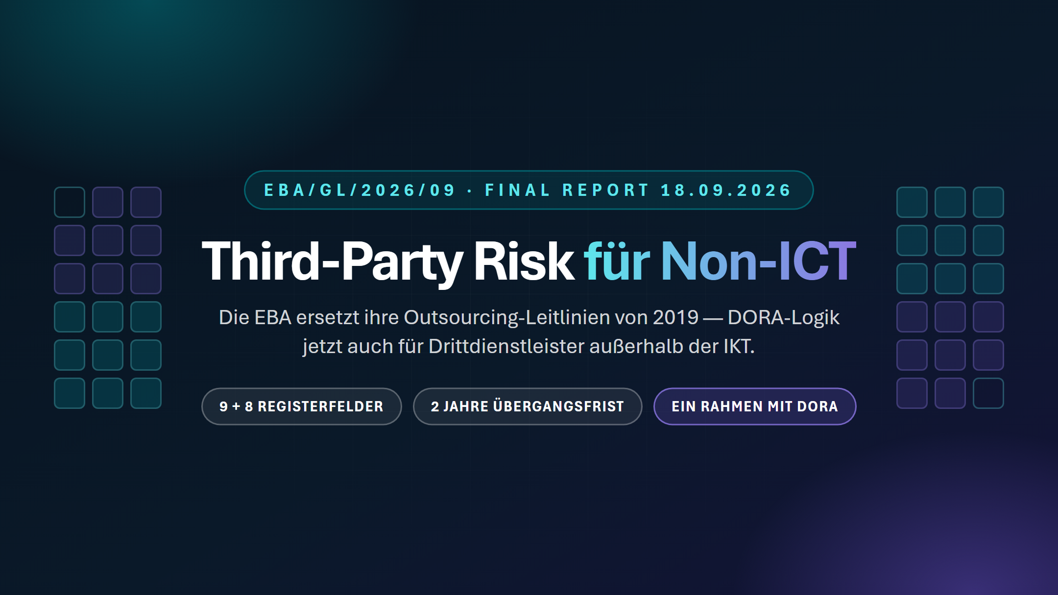 EBA-Leitlinien zum Third-Party Risk 2026: Was Finanzunternehmen jetzt über Non-ICT-Dienstleister wissen müssen